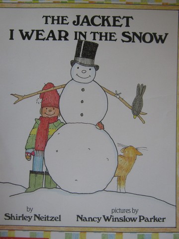 (image for) Jacket I Wear in the Snow (P)(Big) by Shirley Neitzel