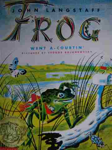 (image for) Frog Went A-Courtin' (P)(Big) by John Langstaff