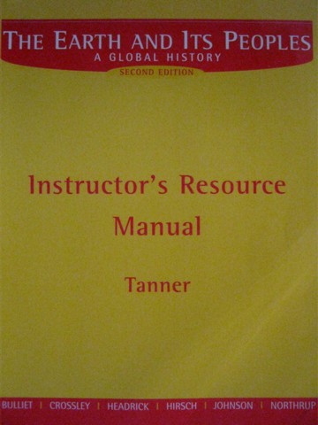 (image for) Earth & Its People A Global History 2e IRM (TE)(P) by Tanner