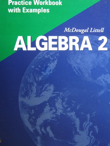 (image for) Algebra 2 Practice Workbook with Examples (P)