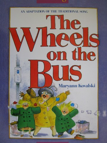 (image for) Reading K The Wheels on the Bus (P)(Big) by Kovalski