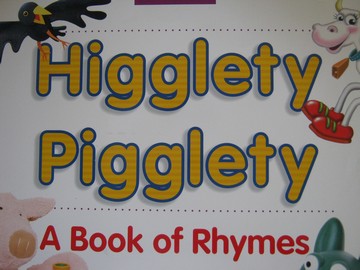 (image for) Reading K Higglety Pigglety A Book of Rhymes (Spiral)(Big)