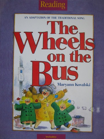 (image for) Reading K The Wheels on the Bus (P) by Maryann Kovalski