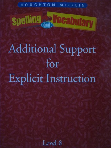 (image for) Spelling & Vocabulary 8 Additional Support for Explicit (P)