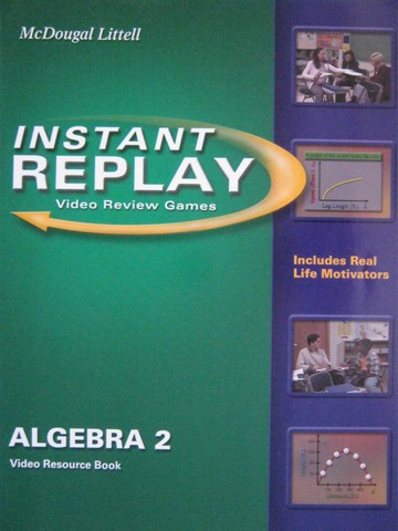 (image for) Algebra 2 Applications Equations Graphs Instant Replay (P)