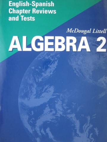 (image for) Algebra 2 English-Spanish Chapter Reviews & Tests (P)