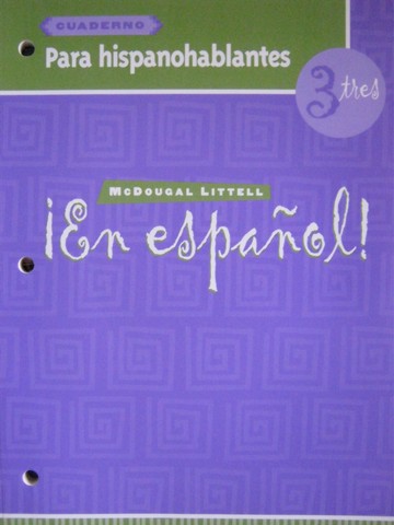 (image for) En espanol! 3tres Cuaderno Para hispanohablantes (P)