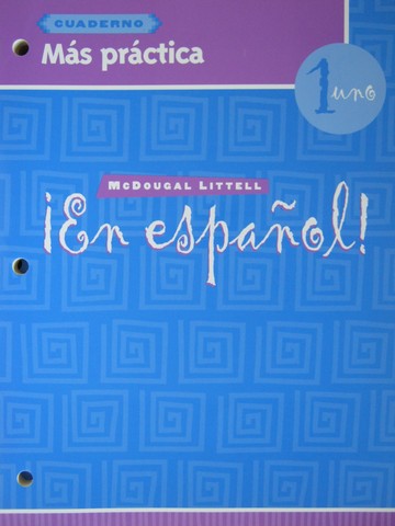 (image for) En espanol! 1uno Cuaderno Mas practica (P)