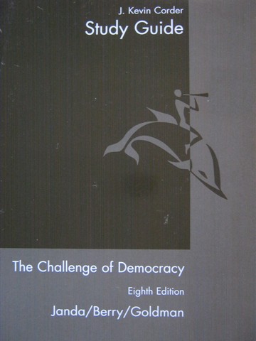 (image for) Challenge of Democracy 8th Edition Study Guide (P) by Corder