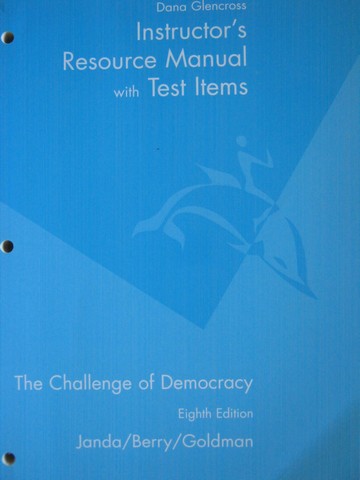 (image for) Challenge of Democracy 8e Instructor's Resource Manual (TE)(P)