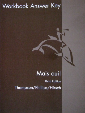 (image for) Mais oui! 3rd Edition Workbook Answer Key (P) by Thompson,