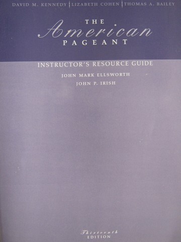 (image for) American Pageant 13th Edition Instructor's Resource Guide (P) by Ellsworth, - Click Image to Close