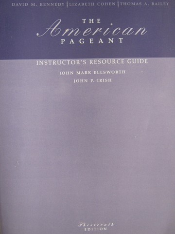 (image for) American Pageant 13th Edition Instructor's Resource Guide (P) by Ellsworth,