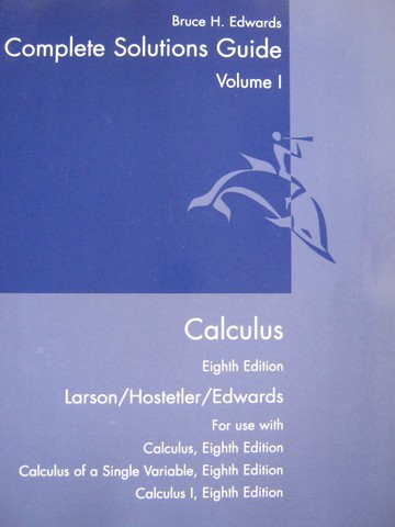(image for) Calculus 8th Edition Complete Solutions Guide 1 (P) by Edwards