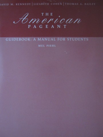 (image for) American Pageant 13e Guidebook Manual for Students (P) by Piehl