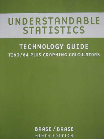 (image for) Understandable Statistics 9e TI 83/84 Plus Graphing (P) by Shawn Hackshaw