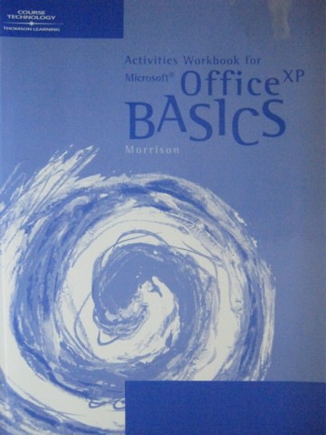 (image for) Microsoft Office XP Basics 2nd Edition Activities Workbook (P)