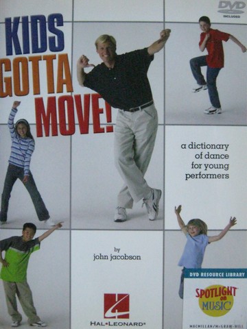 (image for) Spotlight on Music Kids Gotta Move! (P) by John Jacobson