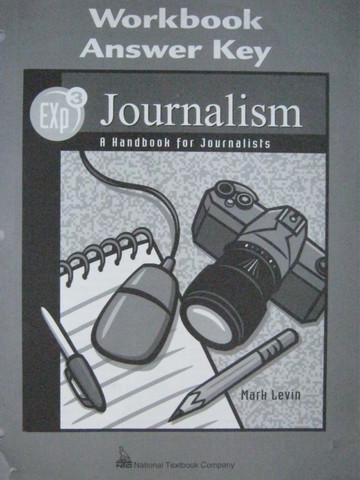(image for) Exp3 Journalism Workbook Answer Key (P) by Mark Levin - Click Image to Close