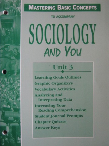 (image for) Sociology & You Mastering Basic Concepts Unit 3 (P) by Baumann, Bruton, etc.