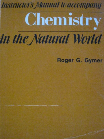(image for) Chemistry in the Natural World Instructor's Manual (TE)(P)