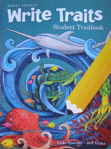 (image for) Write Traits 6 Student Traitbook (P) by Spandel & Hicks
