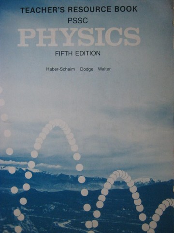 (image for) PSSC Physics 5th Edition Teacher's Resource Book (TE)(P)