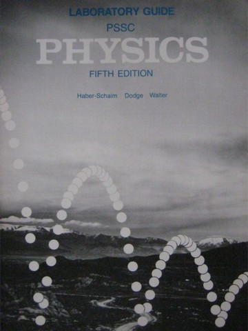 (image for) PSSC Physics 5th Edition Laboratory Guide (P) by Haber-Schaim,
