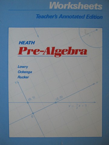 (image for) Heath Pre-Algebra Worksheets TAE (TE)(P) by Lowry, Ockenga,