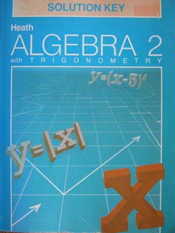 (image for) Heath Algebra 2 with Trigonometry Solution Key (P)
