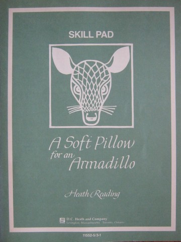 (image for) Heath Reading A Soft Pillow for an Armadillo Skill Pad (P)