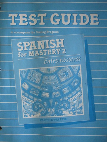 (image for) Spanish for Mastery 2 Entre Nosotros Test Guide (P) by Valette,