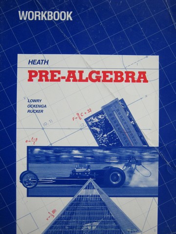 (image for) Heath Pre-Algebra Workbook (P) by Lowry, Ockenga, & Rucker - Click Image to Close