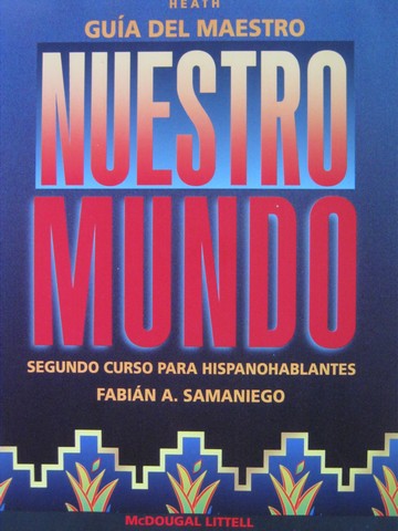 (image for) Nuestro mundo Segundo curso para hispanohablantes (TE)(P) - Click Image to Close