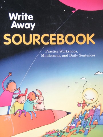 (image for) Write Away 2 Sourcebook (P) by Sebranek & Kemper