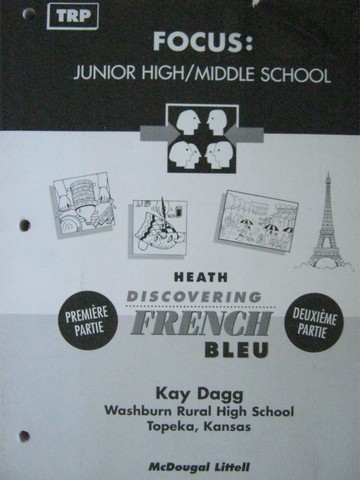 (image for) Discovering French Bleu Focus: Junior High (P) by Kay Dagg