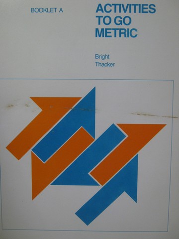 (image for) Activities to Go Metric Booklet A (P) by Bright & Thacker