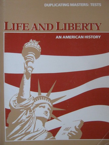 (image for) Life & Liberty An American History Duplicating Masters Tests (P)