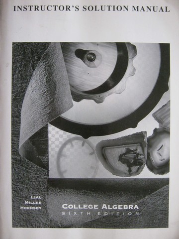 (image for) College Algebra 6th Edition Instructor's Solution Manual (TE)(P)