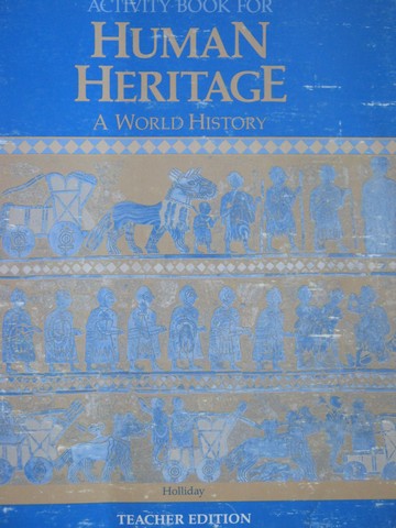 (image for) Human Heritage A World History Activity Book TE (TE)(P)