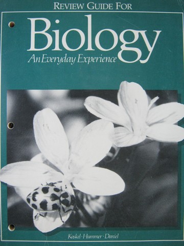 (image for) Biology An Everyday Experience Review Guide (P) by Kaskel,