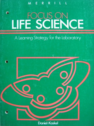 (image for) Focus on Life Science (P) by Lucy Daniel & Albert Kaskel