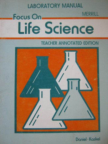 (image for) Focus on Life Science Laboratory Manual TAE (TE)(P) by Daniel,