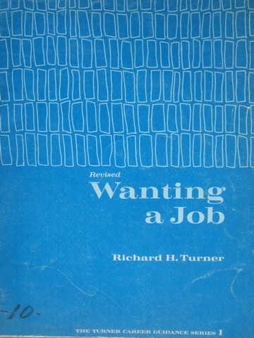 (image for) Wanting a Job Revised (P) by Richard H Turner