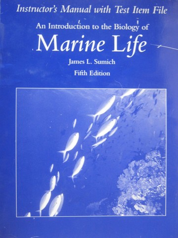 (image for) Introduction to the Biology of Marine Life 5e IM (TE)(P)