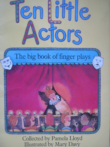 (image for) Ten Little Actors The Big Book of Finger Plays (P)(Big) by Pamela Lloyd