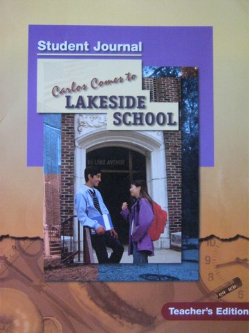 (image for) Carlos Comes to Lakeside School Student Journal TE (TE)(P)