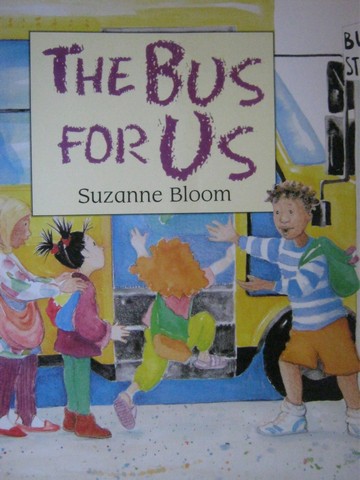 Bus for Us (P)(Big) by Suzanne Bloom