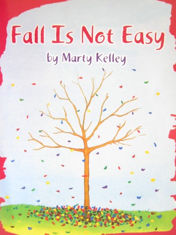 (image for) Fall Is Not Easy (P)(Big) by Marty Kelley