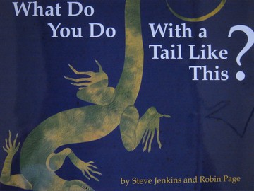 (image for) What Do You Do with a Tail Like This? (P)(Big) by Steve Jenkins